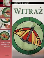Okładka: Witraż. 15 projektów od świecznika do lampy
