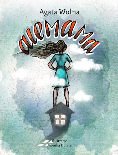 Okładka: Alemama, czyli historia z życia wzięta