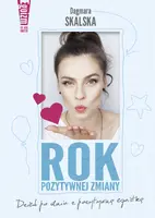 Okładka: Rok pozytywnej zmiany