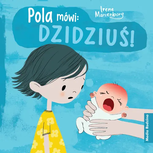 Okładka: Pola mówi: DZIDZIUŚ!