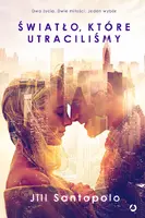 Okładka: Światło, które utraciliśmy