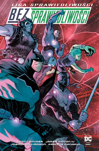 Okładka: Liga Sprawiedliwości – Bez Sprawiedliwości