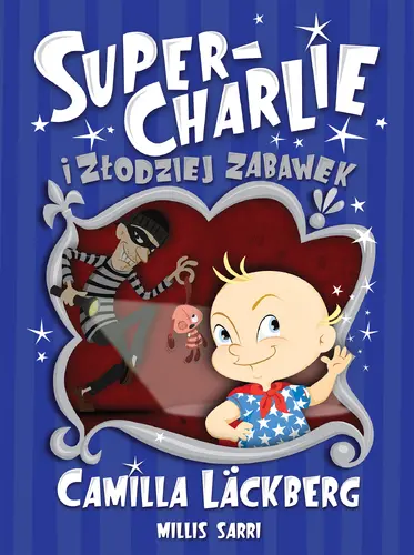 Okładka: Super-Charlie i złodziej zabawek