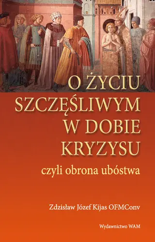 Okładka: O życiu szczęśliwym w dobie kryzysu