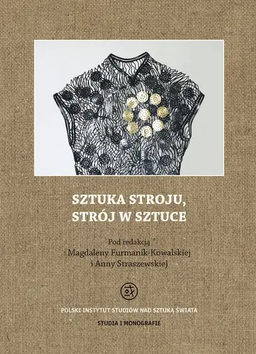 Okładka: Sztuka stroju, strój w sztuce