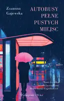 Okładka: Autobusy pełne pustych miejsc