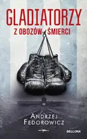 Okładka: Gladiatorzy z obozów śmierci
