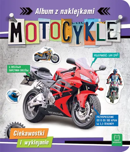 Okładka: Motocykle. Album z naklejkami. Ciekawostki i wyklejanie