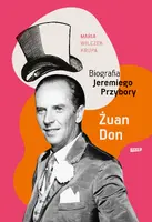 Okładka: Żuan Don. Biografia Jeremiego Przybory