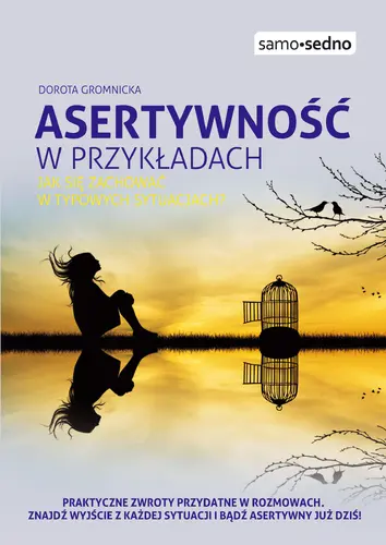 Okładka: Samo Sedno - Asertywność w przykładach