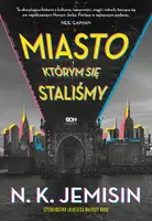 Okładka: Miasto, którym się staliśmy