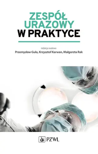 Okładka: Zespół urazowy w praktyce