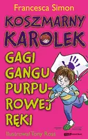 Okładka: Koszmarny Karolek. Gagi Gangu Purpurowej Ręki