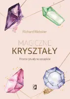 Okładka: Magiczne kryształy. Proste rytuały na szczęście