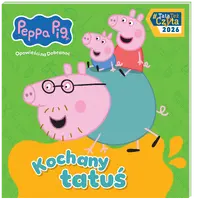 Okładka: Peppa Pig. Opowieści na Dobranoc cz. 13. Kochany tatuś