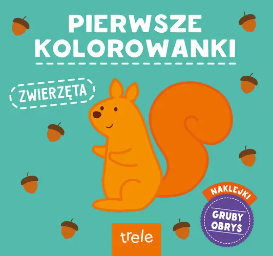 Okładka: Pierwsze kolorowanki. Zwierzęta