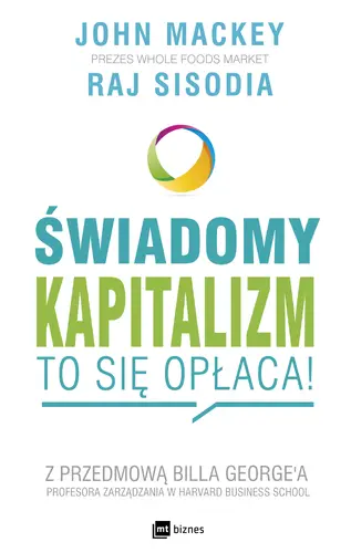 Okładka: Świadomy kapitalizm - to się opłaca!