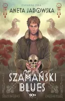 Okładka: Szamański blues (Witkacy #1)