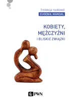 Okładka: Kobiety, mężczyźni i bliskie związki