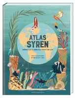 Okładka: Atlas syren. Wodny lud z różnych stron świata