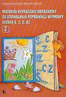 Okładka: Materiał wyrazowo-obrazkowy do utrwalania poprawnej wymowy głosek ś ź ć dź