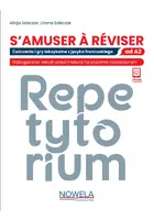 Okładka: S'amuser a reviser. Repetytorium leksykalne z języka francuskiego od poziomu A2