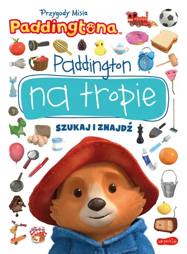 Okładka: Przygody Misia Paddingtona. Paddington na tropie. Szukaj i znajdź