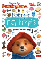 Okładka: Przygody Misia Paddingtona. Paddington na tropie. Szukaj i znajdź