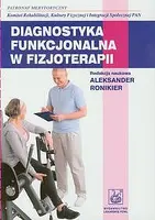 Okładka: Diagnostyka funkcjonalna w fizjoterapii