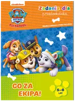 Okładka: Psi Patrol. Zadania dla przedszkolaka. Co za ekipa