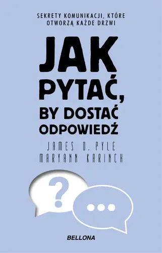 Okładka: Jak pytać, by dostać odpowiedź