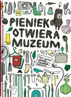 Okładka: Pieniek otwiera muzeum