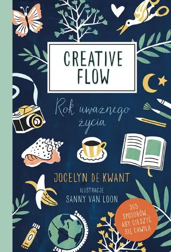 Okładka: Creative Flow. Rok uważnego życia