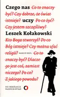 Okładka: Czego nas uczy Leszek Kołakowski
