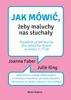 Okładka: Jak mówić, żeby maluchy nas słuchały
