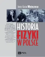 Okładka: Historia fizyki w Polsce