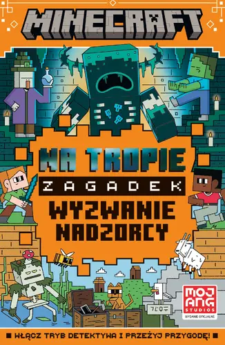 Okładka: Minecraft. Na tropie zagadek. Wyzwanie nadzorcy