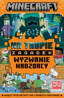 Okładka: Minecraft. Na tropie zagadek. Wyzwanie nadzorcy