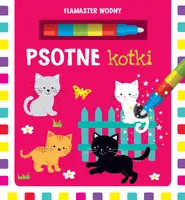 Okładka: Flamaster wodny. Psotne kotki