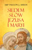 Okładka: Siedem słów Jezusa i Maryi