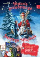 Okładka: Historia Prawdziwego świętego Mikołaja