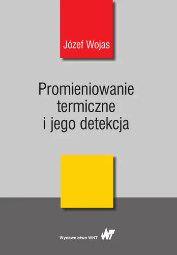 Okładka: Promieniowanie termiczne i jego detekcja
