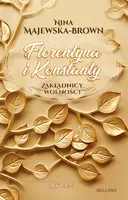 Okładka: Florentyna i Konstanty 1916-1924. Zakładnicy wolności