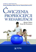 Okładka: Ćwiczenia propriocepcji w rehabilitacji.