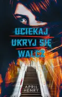 Okładka: Uciekaj, ukryj się, walcz