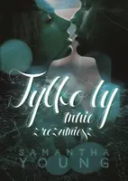 Okładka: Tylko ty mnie zrozumiesz