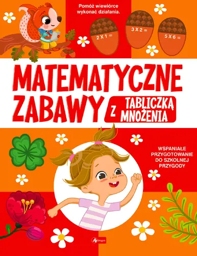 Okładka: Matematyczne zabawy z tabliczką mnożenia