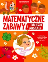 Okładka: Matematyczne zabawy z tabliczką mnożenia