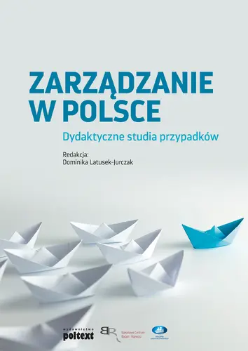 Okładka: Zarządzanie w Polsce. Dydaktyczne studia przypadków