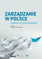 Okładka: Zarządzanie w Polsce. Dydaktyczne studia przypadków